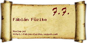 Fábián Füzike névjegykártya